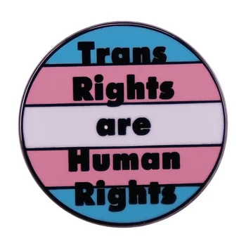 Trans Tiesības Ir cilvēktiesības LGBT Vēstuli Metāla Emaljas Mugursoma Soma Atloks Žetons Broša Pin