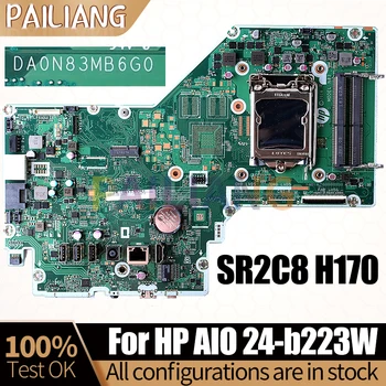 HP AIO 24-b223W Grāmatiņa Mainboard Klēpjdatoru DA0N83MB6G0 SR2C8 H170 All-in-one Mainboard Pilnībā Pārbaudīta