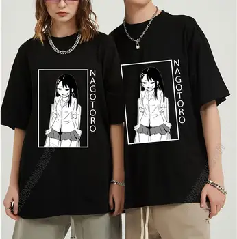 Harajuku Lielgabarīta T-Krekls nav Rotaļlieta Ar Mani Garām Nagatoro Anime Drukāt Tshirts 100% Kokvilnas, ar Īsām Piedurknēm T-Krekli Anime Tops