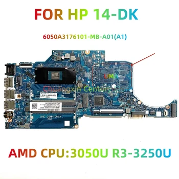 Piemērots HP 15-NA laptop pamatplates 6050A3176101-MB-A01 (A1) ar 3050U R3-3250U CPU UMA 100% pārbaudīti un nosūtīti